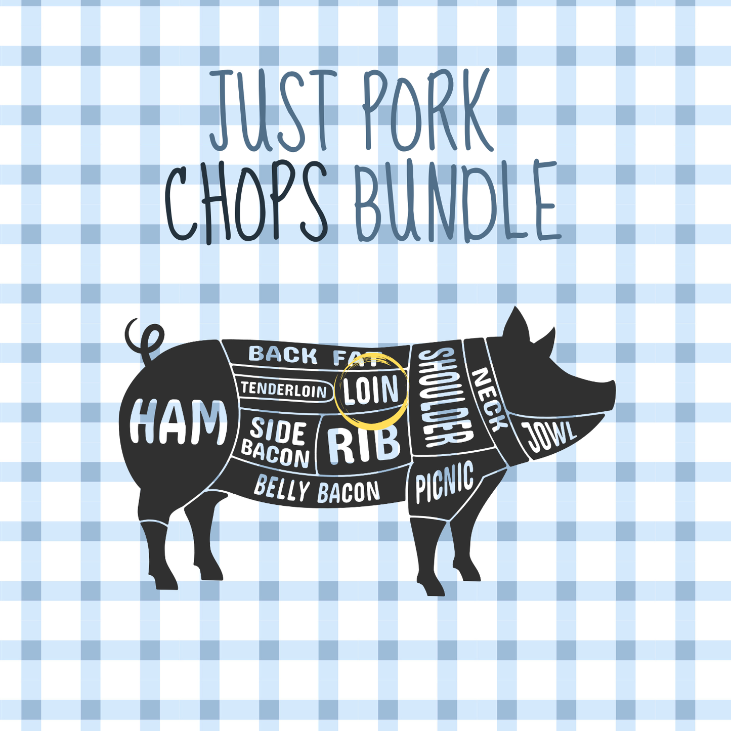 Just Pork Chops 5 LB Bundle