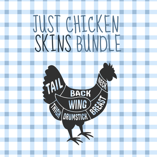 Just Chicken Skins 5 Bundle